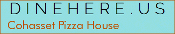 Cohasset Pizza House