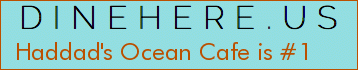 Haddad's Ocean Cafe