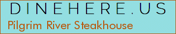Pilgrim River Steakhouse