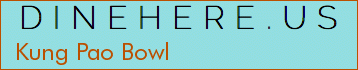 Kung Pao Bowl