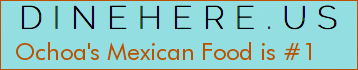 Ochoa's Mexican Food