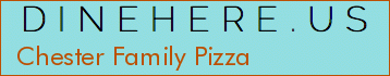 Chester Family Pizza