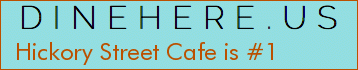 Hickory Street Cafe