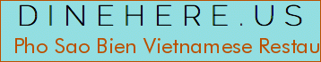 Pho Sao Bien Vietnamese Restaurant