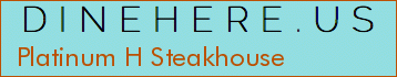 Platinum H Steakhouse
