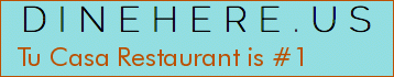 Tu Casa Restaurant