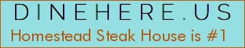 Homestead Steak House