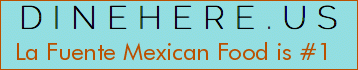 La Fuente Mexican Food
