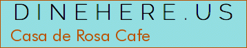 Casa de Rosa Cafe