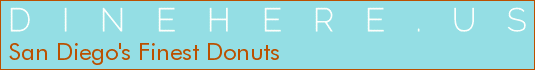 San Diego's Finest Donuts