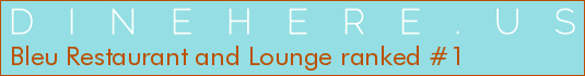 Bleu Restaurant and Lounge