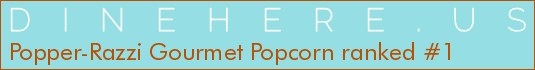 Popper-Razzi Gourmet Popcorn