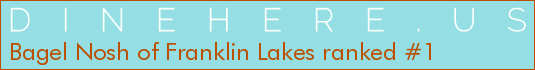 Bagel Nosh of Franklin Lakes