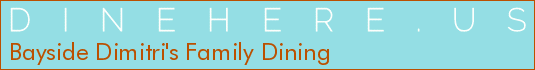 Bayside Dimitri's Family Dining