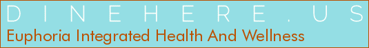 Euphoria Integrated Health And Wellness