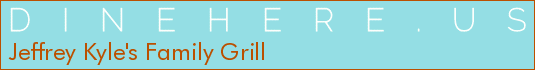 Jeffrey Kyle's Family Grill