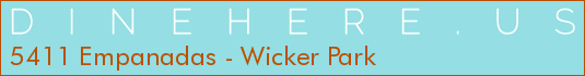 5411 Empanadas - Wicker Park