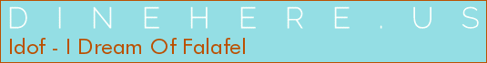 Idof - I Dream Of Falafel