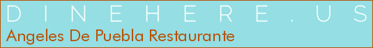 Angeles De Puebla Restaurante