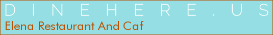 Elena Restaurant And Caf