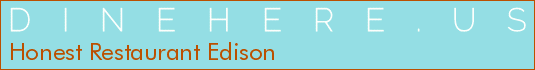 Honest Restaurant Edison