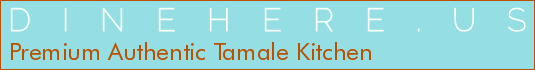 Premium Authentic Tamale Kitchen