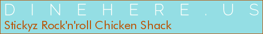 Stickyz Rock'n'roll Chicken Shack