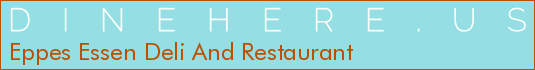 Eppes Essen Deli And Restaurant