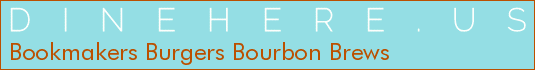 Bookmakers Burgers Bourbon Brews
