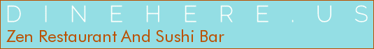 Zen Restaurant And Sushi Bar