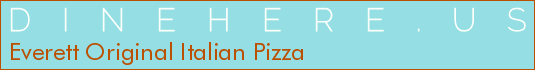 Everett Original Italian Pizza