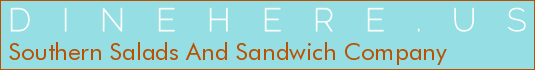 Southern Salads And Sandwich Company