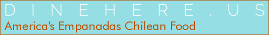 America's Empanadas Chilean Food