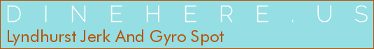 Lyndhurst Jerk And Gyro Spot