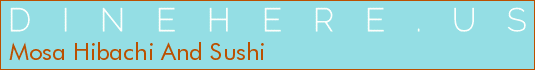 Mosa Hibachi And Sushi