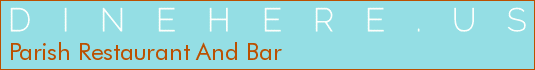 Parish Restaurant And Bar