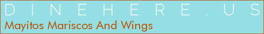 Mayitos Mariscos And Wings