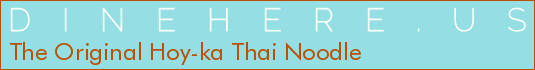 The Original Hoy-ka Thai Noodle