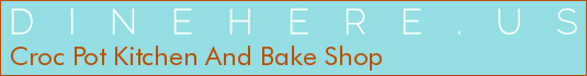 Croc Pot Kitchen And Bake Shop