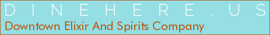 Downtown Elixir And Spirits Company