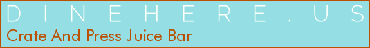 Crate And Press Juice Bar