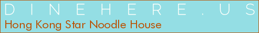 Hong Kong Star Noodle House