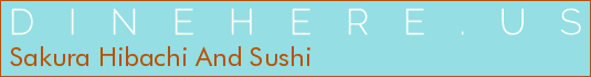 Sakura Hibachi And Sushi