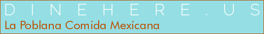 La Poblana Comida Mexicana