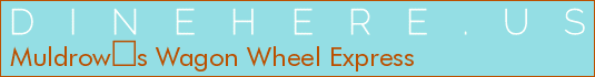 Muldrows Wagon Wheel Express