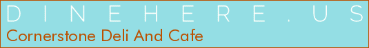 Cornerstone Deli And Cafe