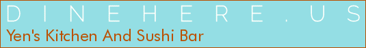 Yen's Kitchen And Sushi Bar
