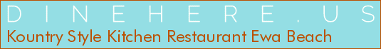 Kountry Style Kitchen Restaurant Ewa Beach