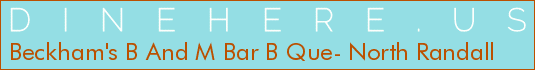 Beckham's B And M Bar B Que- North Randall