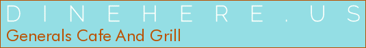 Generals Cafe And Grill